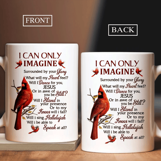 Memorial Coffee Mug - Memorial Gift for Remembering - Heaven White Mug, Cardinal Coffee Mug, On The Tree, I Can Only Imagine Mug