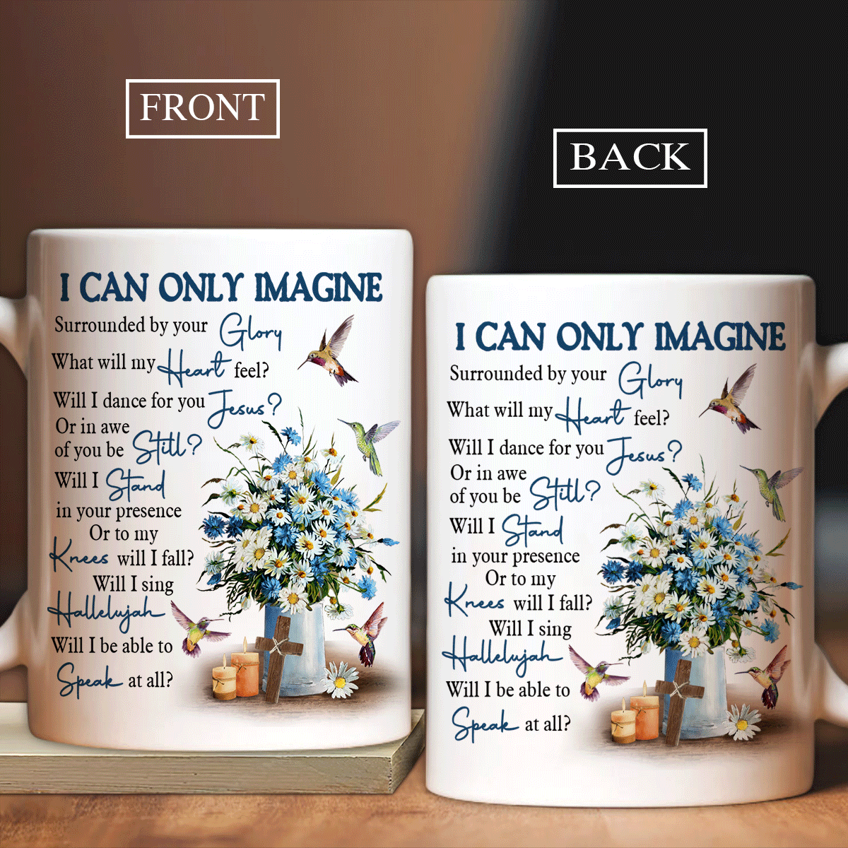 Jesus White Mug, Christian Mug Gift, God Coffee Mug, Religious Mug, Faith Mug - Daisy Flower Mug, Hummingbird Mug, I Can Only Imagine Coffee Mug