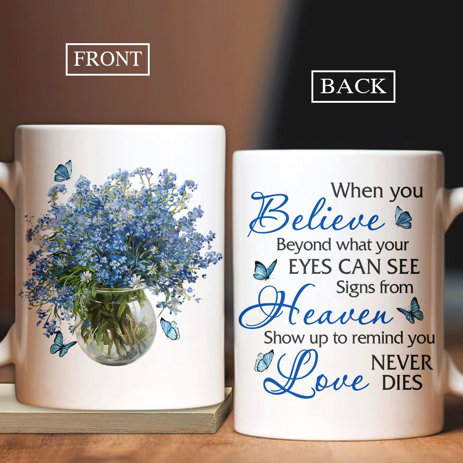 Memorial White Mug - Blue daisy, Butterfly painting- Gift For Member Family - Signs from heaven show up to remind love never dies - Heaven White Mug
