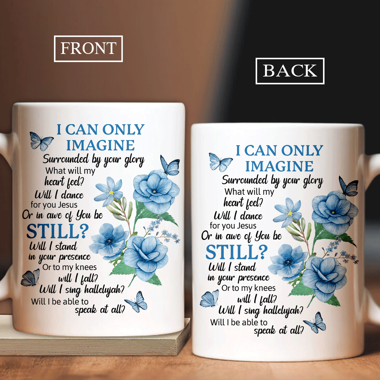 Jesus White Mug- Blue jasmine flower, Beautiful butterfly- Gift For Christian - I can only imagine - White Mug