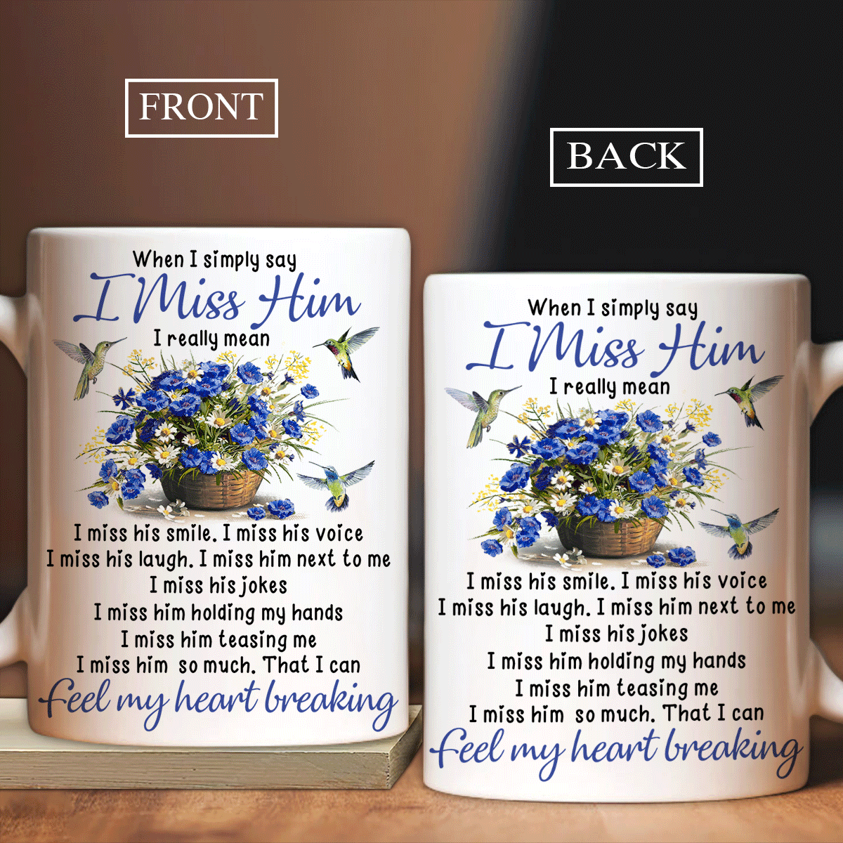 Memorial White Mug - Flower basket, Blue flower, Vintage painting Mug - Gift for members family - I can feel my heart breaking - Heaven White Mug