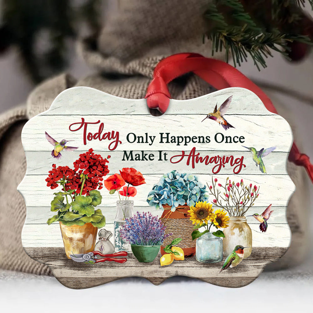 Jesus Benelux Aluminum Ornament - Hummingbird, Flower - Christian Gift For Christmas - Today only happens once, Make it amazing Aluminum Ornament