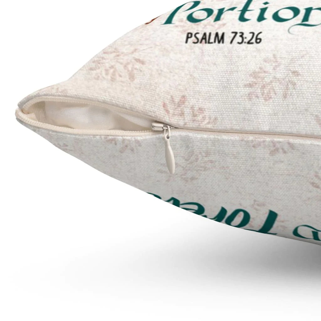 Bible Verse Pillow - Jesus Pillow - Gift For Christian - My Flesh And My Heart May Fail Psalm 73:26 Pillow