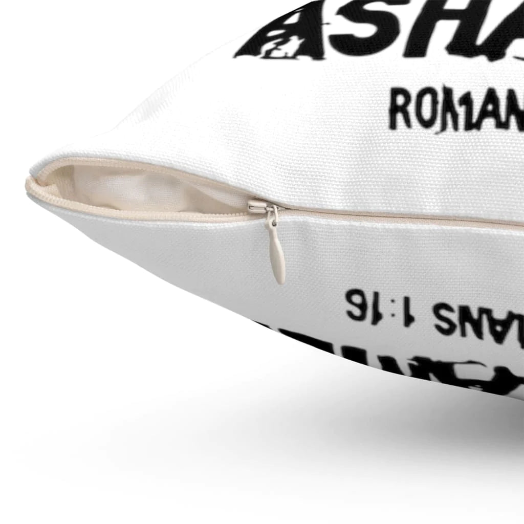 Bible Verse Pillow - Jesus Pillow - Gift For Christian - Not Ashamed Romans 1:16 Pillow