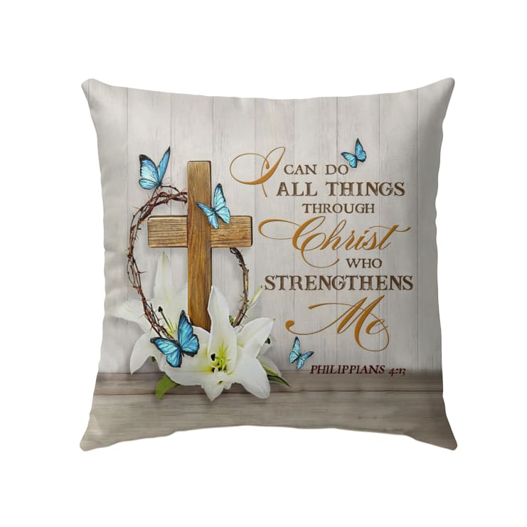 Bible Verse Pillow - Jesus Pillow - Wooden Cross, Blue Butterfly, White Lily Pillow - Gift For Christian - I Can Do All Things Through Christ Philippians 4:13 Pillow