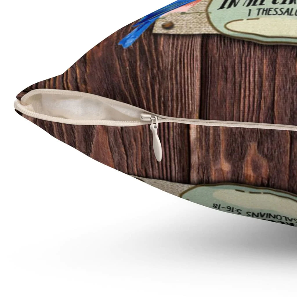 Jesus Pillow - Flower Vase, Birds Pillow - Gift For Christian - Rejoice always pray continually 1 Thessalonians 5:16-18 Throw Pillow