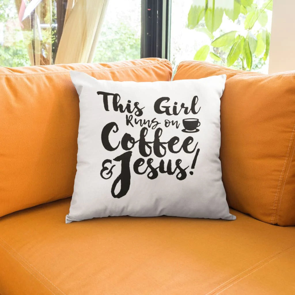 Jesus Pillow - Coffee Pillow - Gift For Christian - This girl runs on Coffee & Jesus Throw Pillow