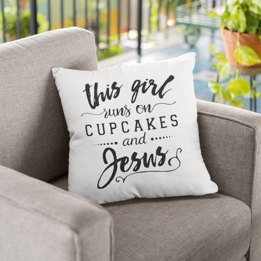 Jesus Pillow - Cupcakes Pillow - Gift For Christian - This girl runs on cupcakes and Jesus Pillow
