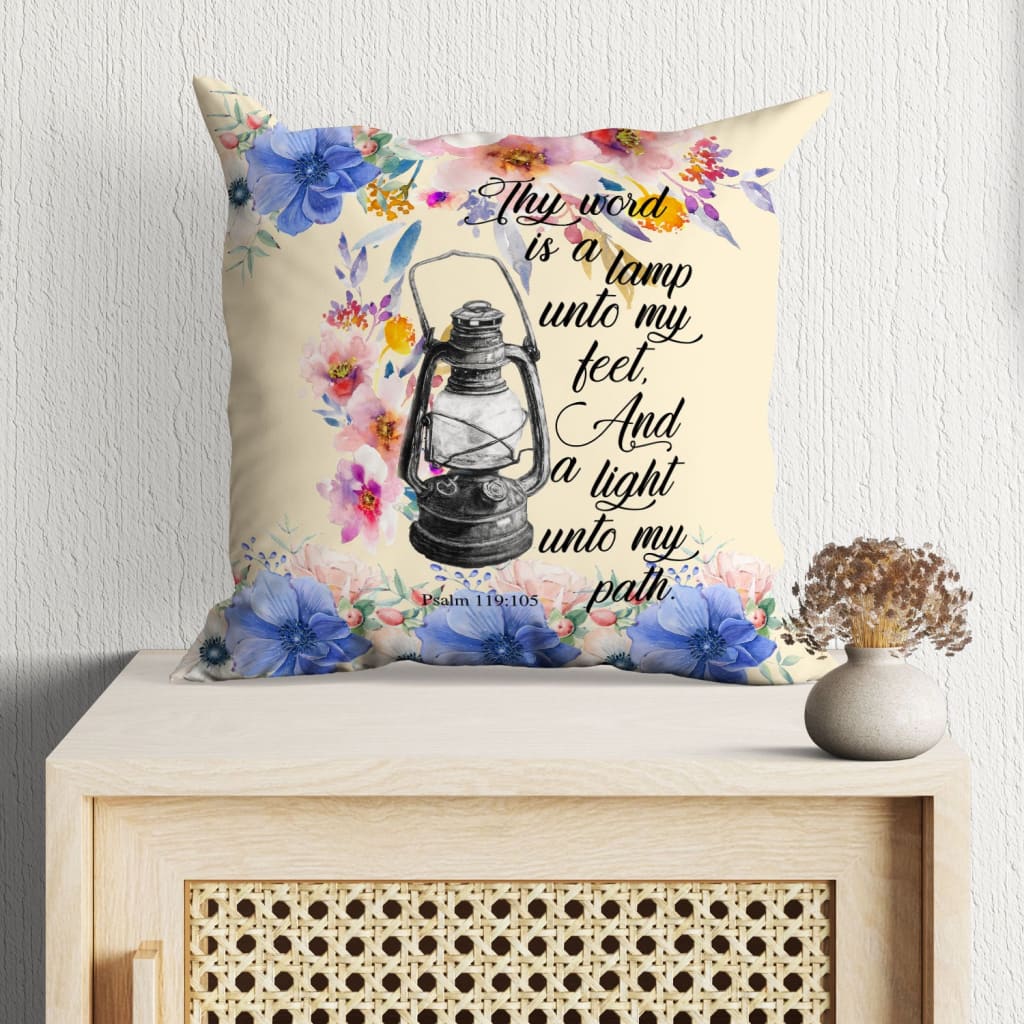 Bible Verse Pillow - Jesus Pillow - Flower Pillow - Gift For Christian - Thy word is a lamp to my feet Psalm 119:105 pillow