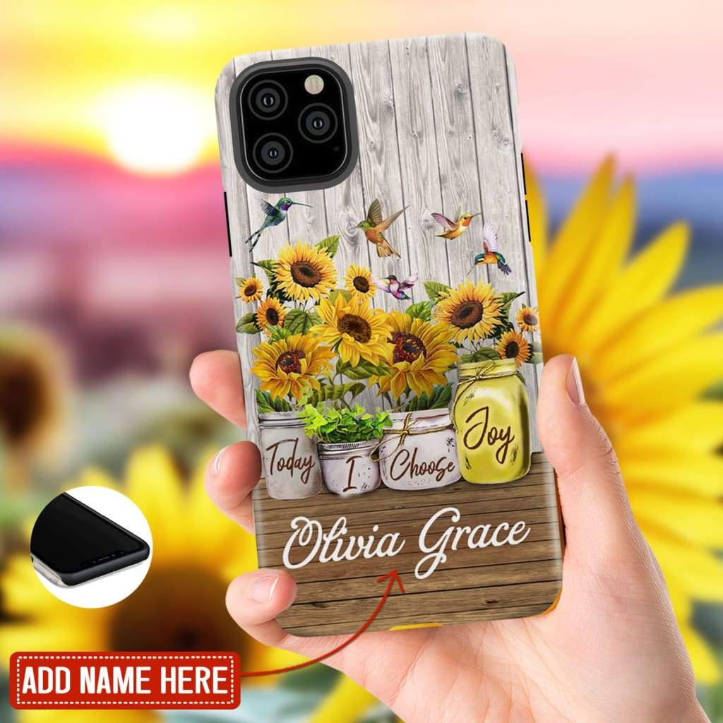 Personalized Phone Cases, Sunflower And Humming Bird Phone Cases, Today I Choose Joy Custom Name Phone Case, Gift For Mother's Day, Friend, Family