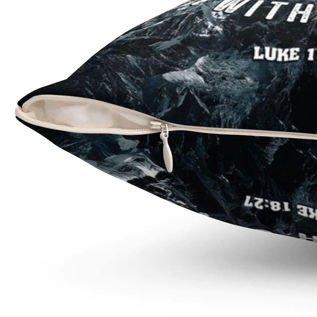 Bible Verse Pillow - Jesus Pillow - Gift For Christian - What is impossible with man is possible with God Luke 18:27 Pillow