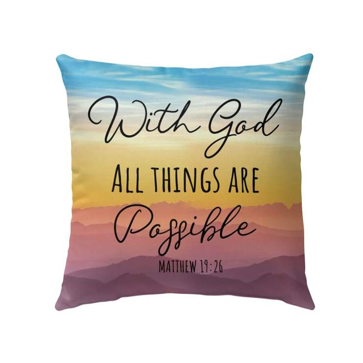 Christian Throw Pillow, Faith Pillow, Jesus Pillow, Inspirational Pillow, Matthew 19:26 Bible Verse Pillow - With God All Things Are Possible