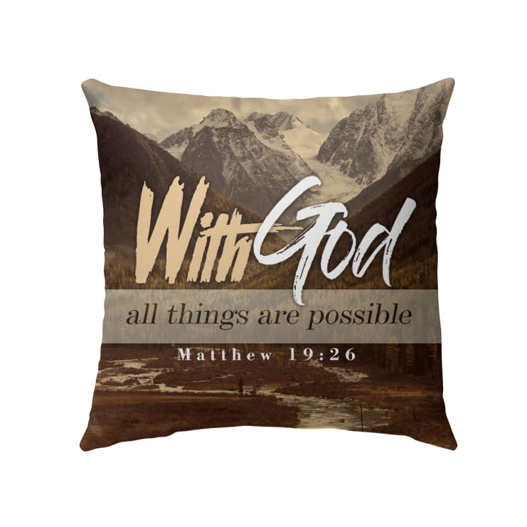 Christian Throw Pillow, Faith Pillow, Jesus Pillow, Inspirational Pillow, Matthew 19:26 Bible Verse Pillow - With God All Things Are Possible