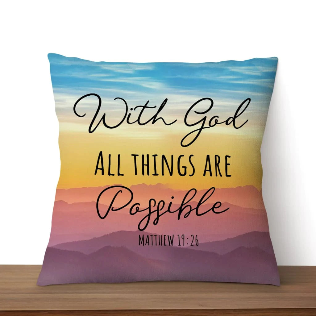 Christian Throw Pillow, Faith Pillow, Jesus Pillow, Inspirational Pillow, Matthew 19:26 Bible Verse Pillow - With God All Things Are Possible