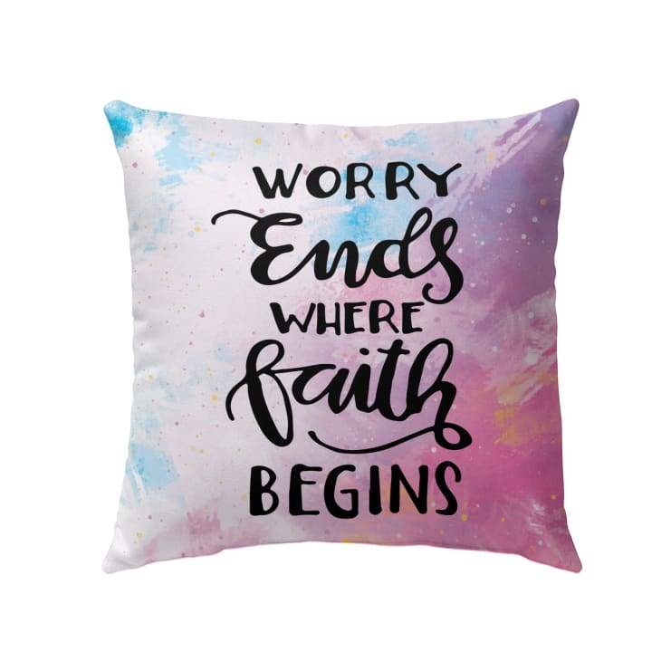Christian Throw Pillow, Faith Pillow, Jesus Pillow, Inspirational Pillow - Worry Ends Where Faith Begins