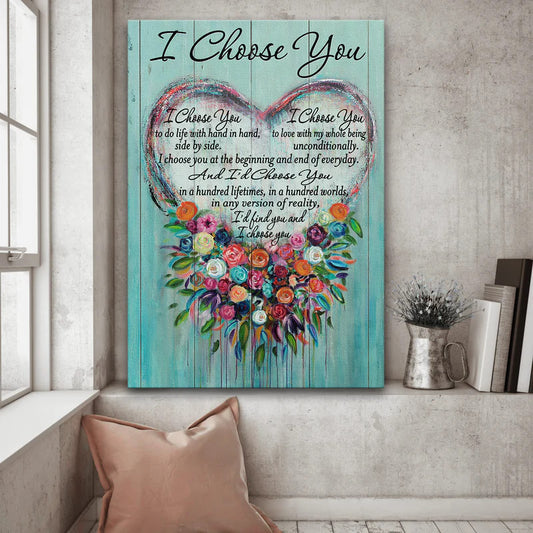Couple Portrait Canvas- Flower heart canvas- Anniversary, birthday, valentine gift for Couple, Husband, Wife, Lover, Boyfriend, Girlfriend - I choose you - Portrait Canvas Prints, Wall Art