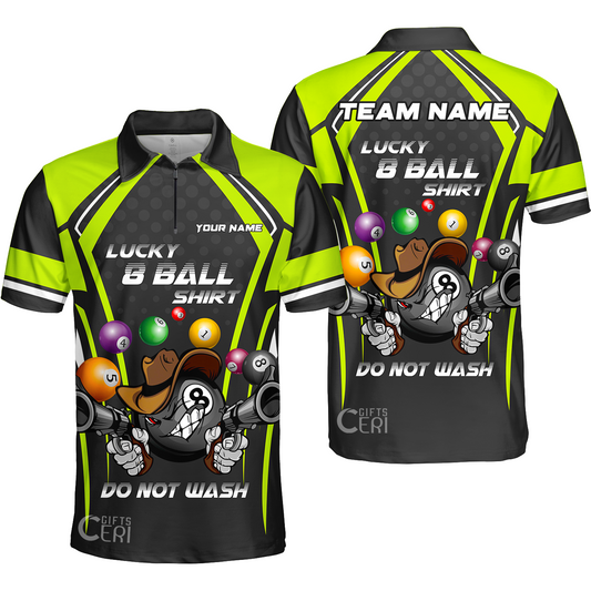 Customized Billiards Quarter-Zip Polo Shirt, Personalized Lucky 8 Ball Shirt Do Not Wash Jersey Gift For Billiard Players