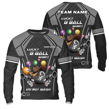 Customized Billiards Sweatshirt, Personalized Lucky 8 Ball Shirt Do Not Wash Jersey Gift For Billiard Players