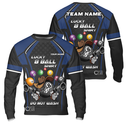 Customized Billiards Sweatshirt, Personalized Lucky 8 Ball Shirt Do Not Wash Jersey Gift For Billiard Players