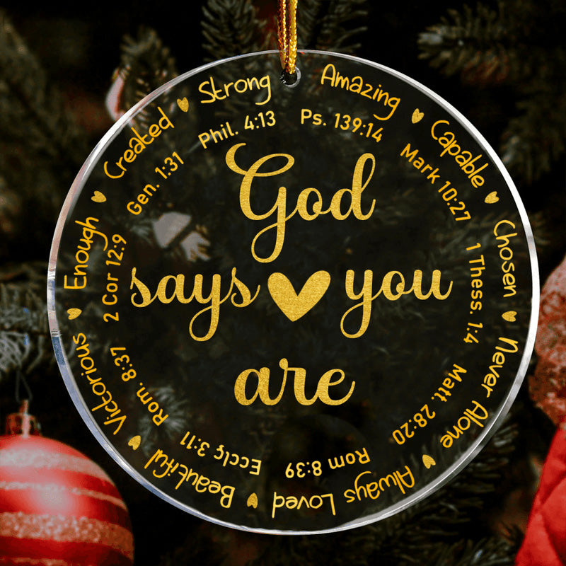 Golden Heart God Says You Are Acrylic Ornament, Perfect Christmas Gift For Family, Friends, Holiday Decor