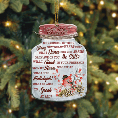 Christmas Floral Bird Mason Jar I Can Only Imagine Acrylic Ornament For Christian, God Faith Believers Ornament