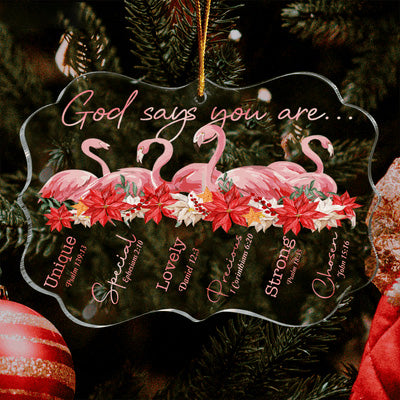 Pink Flamingo And Poinsettia God Says You Are Acrylic Ornament, Christmas Gift For Family, Friends