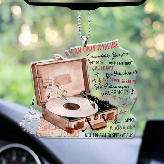 Record Player I Can Only Imagine Acrylic Car Ornament, Perfect Christmas Gift For Family, Friends