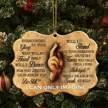 Vintage Jesus Hand I Can Only Imagine Acrylic Ornament For Christian, God Faith Believers, Holiday Decor