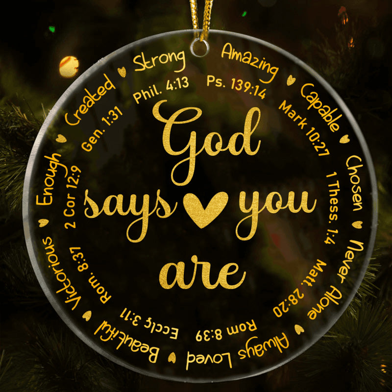 Golden Heart God Says You Are Acrylic Ornament, Perfect Christmas Gift For Family, Friends, Holiday Decor