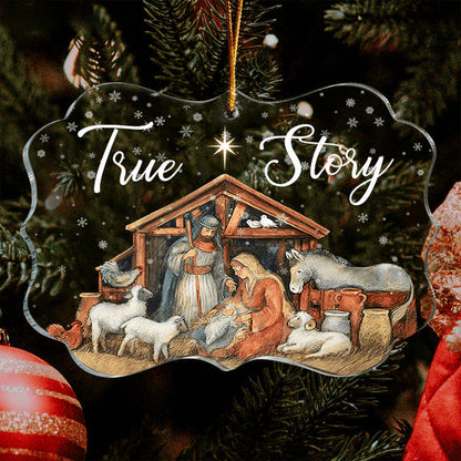 Christmas Snow True Story Acrylic Ornament, Perfect Christmas Gift For Family, Friends, Holiday Decor