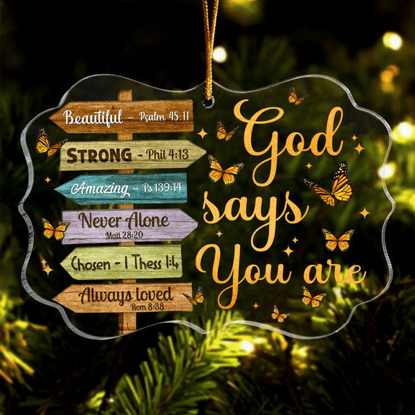 Wooden Direction Signs Butterfly God Says You Are Acrylic Ornament, Christmas Gift For Family, Friends