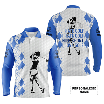 Golf Men Polo Shirt - Funny Custom Name Multicolor Apparel - I Hate Golf Nice Shot I Love Golf - Personalized Sport Gift For Golf Lover, Male, Husband
