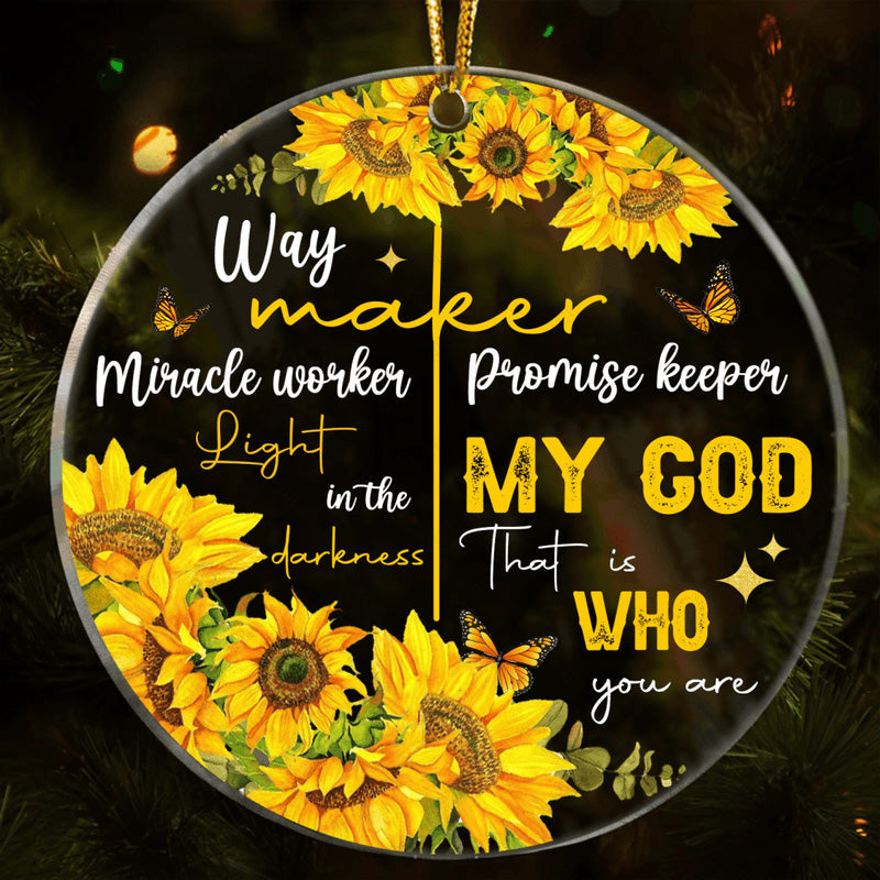 Sunflower Butterfly Way Maker My God Circle Acrylic Ornament, Christmas Gift For Family, Friends, Holiday Decor