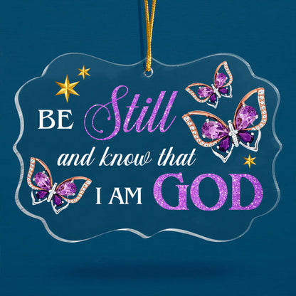 Purple Diamond Butterfly Be Still And Know That I Am God Acrylic Ornament,  Christmas Gift For Family, Friends