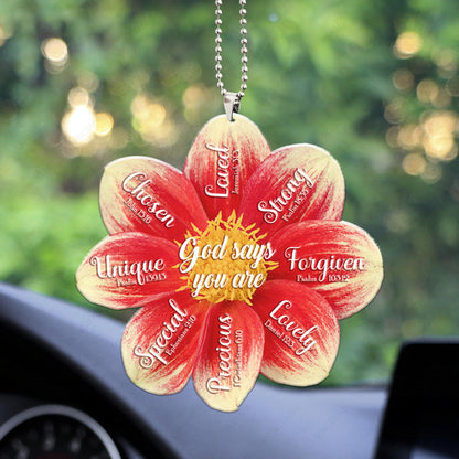 Beautiful Flower God Says You Are Acrylic Car Ornament, Perfect Christmas Gift For Family, Friends