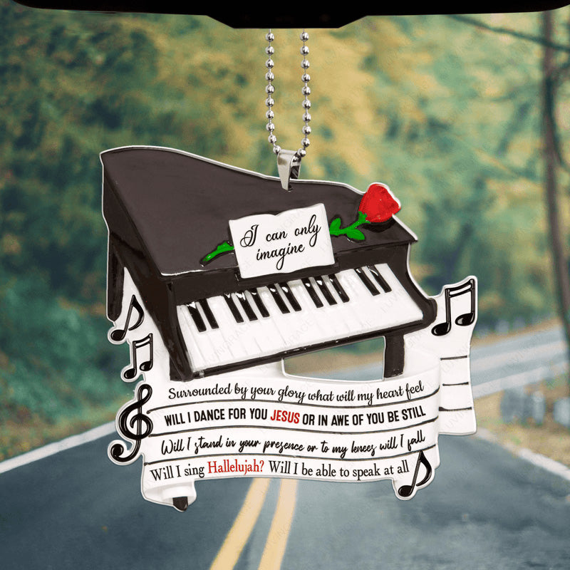 Grand Piano I Can Only Imagine Acrylic Car Ornament, Perfect Christmas Gift For Family, Friends