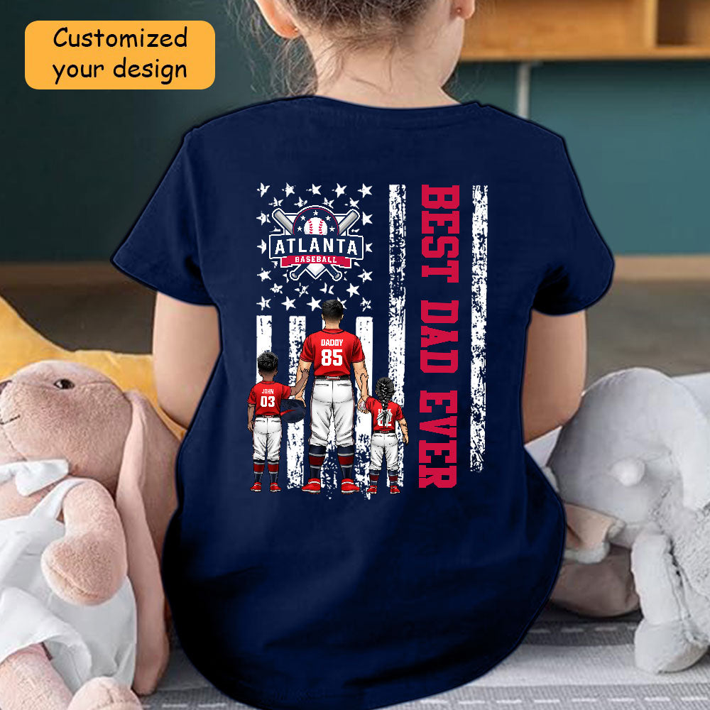 Personalized Atlanta Baseball Family Dad T-Shirt, American Flag Best Dad Ever Shirt, 4th July Outfit For Dad, Family