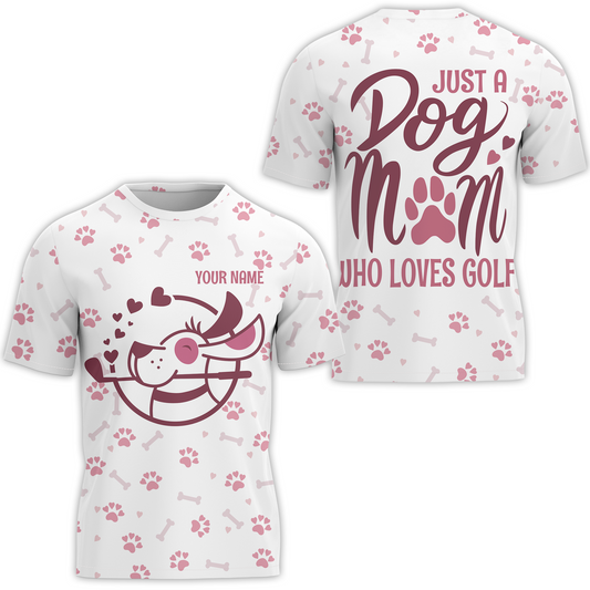 White And Pink Golf Dog T- Shirt, Just A Dog Mom Who Loves Golf Short Sleeve Shirt, Golf Gift For Dog Lovers
