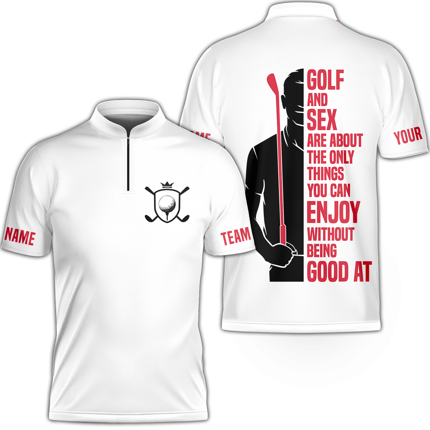 Golf And Sex Are About The Only Things You Can Enjoy Without Being Good At Polo Shirt,True Golf Polo Shirt - Perfect Gift For Men