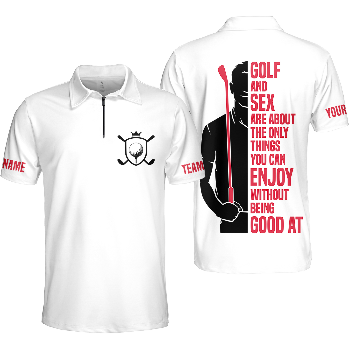 Golf And Sex Are About The Only Things You Can Enjoy Without Being Good At Polo Shirt,True Golf Polo Shirt - Perfect Gift For Men