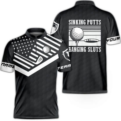 Golf Custom Name Polo Shirt, Sinking Putts Banging Sluts Custom Polo Shirt, Personalized Black Golf Pattern Shirt- Perfect Gift For Men, Golfers