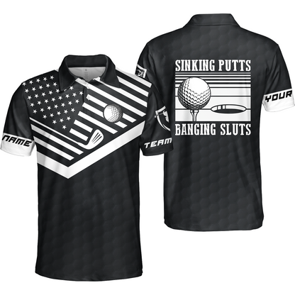 Golf Custom Name Polo Shirt, Sinking Putts Banging Sluts Custom Polo Shirt, Personalized Black Golf Pattern Shirt- Perfect Gift For Men, Golfers