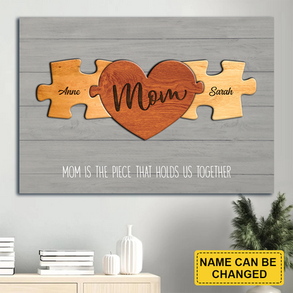 Personalized Gift For Mom Landscape Canvas - Puzzle Canvas - Custom Gift for Mom, Mother's Day - You Are the Piece that Holds Us Together Landscape Canvas