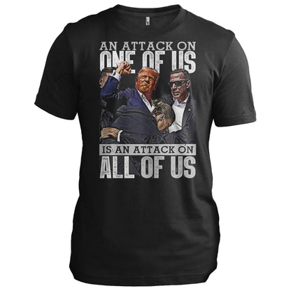 Never Surrender American T Shirts - An Attack On One Of Us Is An Attack On All Of Us T-Shirt