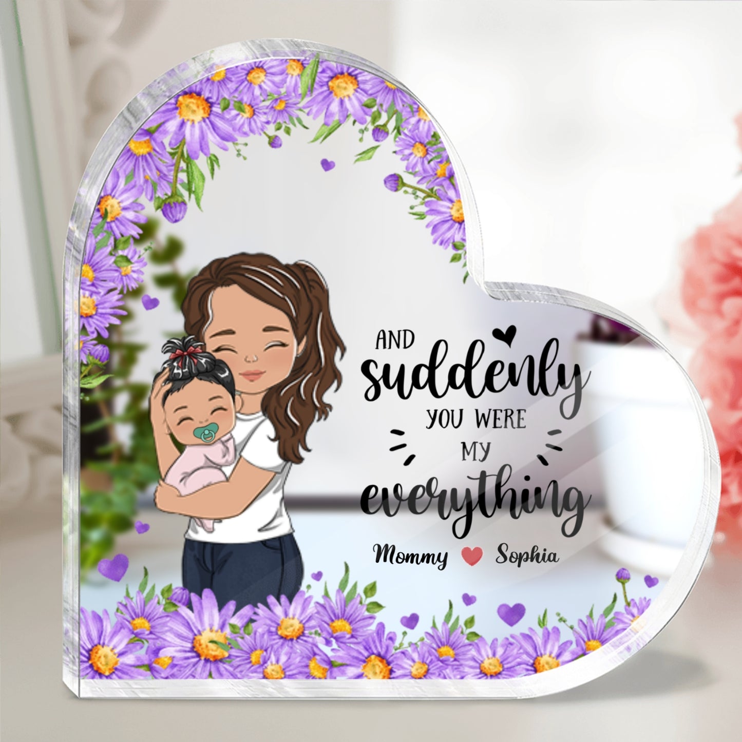 Personalized Gift For First Mom, You Are My Everything For Mom And Baby Newborn Heart Shaped Acrylic Plaque - HN40