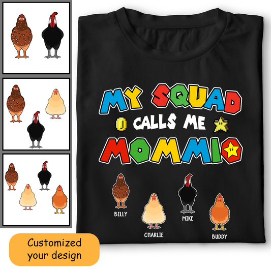 Personalized Chicken Mom Shirt My Squad Calls Me Mommio For Mom, Mother, Grandma, Mother's Day Gift - HN22