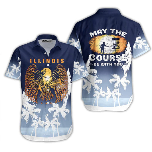 Disc Golf Hawaiian Shirt, Disc Golf Illinois May The Course Be With You Aloha Hawaiian Shirts For Men and Women - Gift For Disc Golfer, Friend, Family - Cerigifts