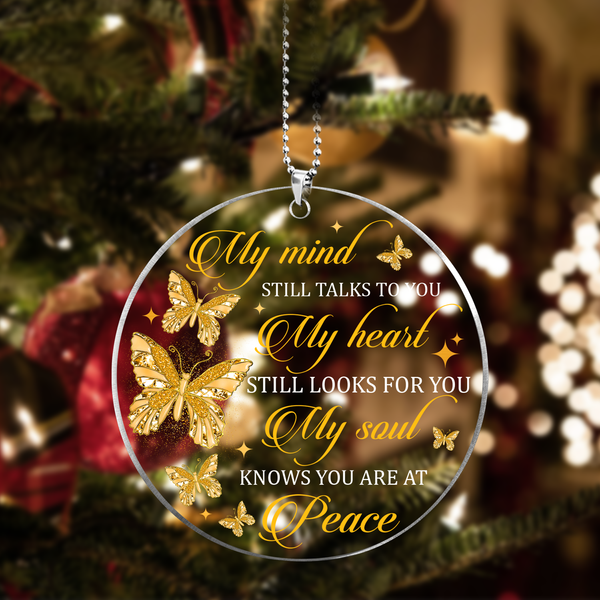 Golden Diamond Butterfly My Soul Knows You Are At Peace Acrylic Ornament, Perfect Memorial Gift For Family, Friends