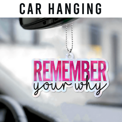 Pink Remember Your Why Christian Acrylic Ornament