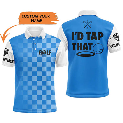 Golf Men Polo Shirt - Funny Custom Name Apparel, I'd Tap That Men Golf Polo Shirt - Personalized Gift For Golf Lover, Team, Golfers, Husband, Boyfriend - Cerigifts